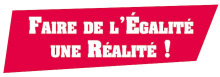 Signez l'appel faire de L'égalité une réalité